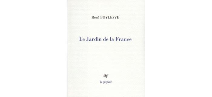 <p><strong>René Boylesve,</strong> <em>Le Jardin de la France</em></p>