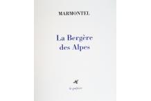 <strong>MARMONTEL,</strong> <i>La Bergère des Alpes</i>